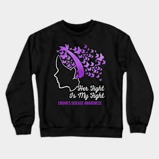 Her Fight Is My Fight Crohn's Disease Awareness, Purple Ribbon Crewneck Sweatshirt